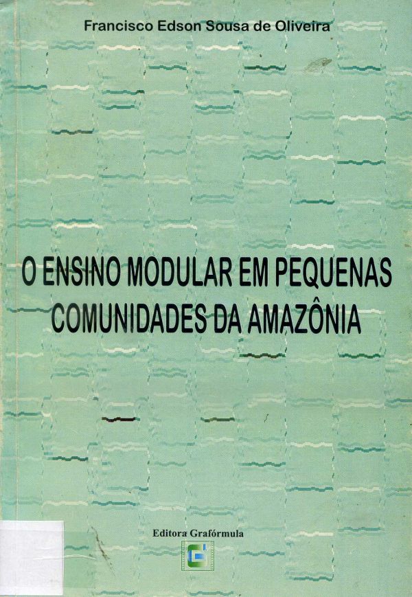 Ensino Modular em Pequenas Comunidades da Amzônia Paraense, O